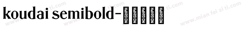 koudai semibold字体转换